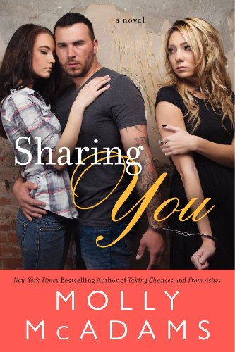 Sharing You: A Novel (Sharing You, 1, Band 1)