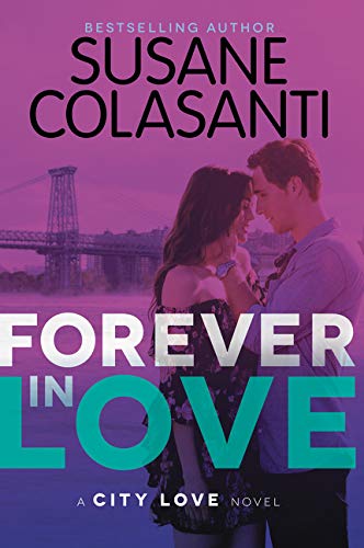 Forever in Love (City Love Series, 3, Band 3)