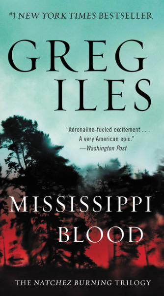 Mississippi Blood: The Natchez Burning Trilogy (Penn Cage, 6, Band 1)