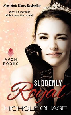 Suddenly Royal (The Royals, 1)