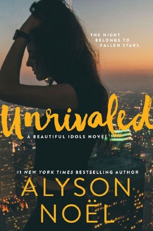 Unrivaled (Beautiful Idols, 1, Band 1)
