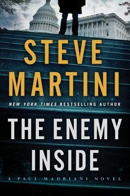 The Enemy Inside: A Paul Madriani Novel (Paul Madriani, 13, Band 13)