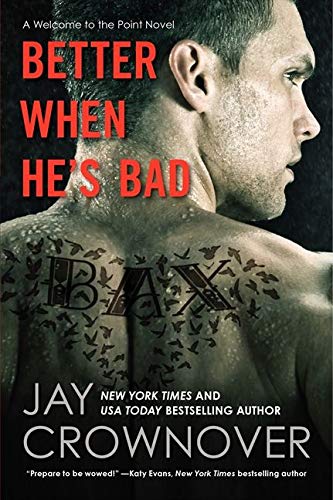 Better When He's Bad: A Welcome to the Point Novel (Welcome to the Point, 1, Band 1)