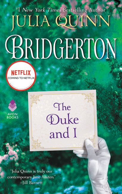 The Duke and I: Daphne's Story, The Inspiration for Bridgerton Season One (Bridgertons, 1, Band 1)