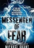 Messenger of Fear: If You Are Wicked, The Messenger Will Find You