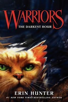 Warriors #6: The Darkest Hour (Warriors: The Prophecies Begin, 6)