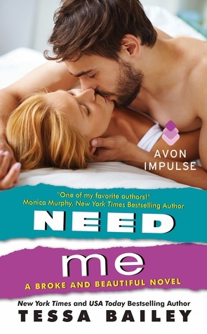 Need Me: A Broke and Beautiful Novel