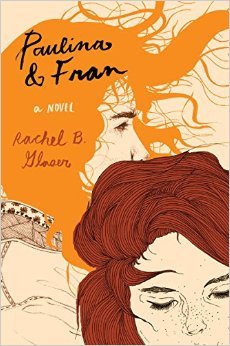 PAULINA & FRAN: A Novel