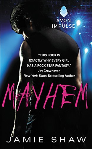 Mayhem: Mayhem Series #1 (Mayhem Book, 1)