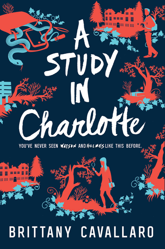 A Study in Charlotte: You've never seen Watson and Holmes like this before (Charlotte Holmes Novel, 1)