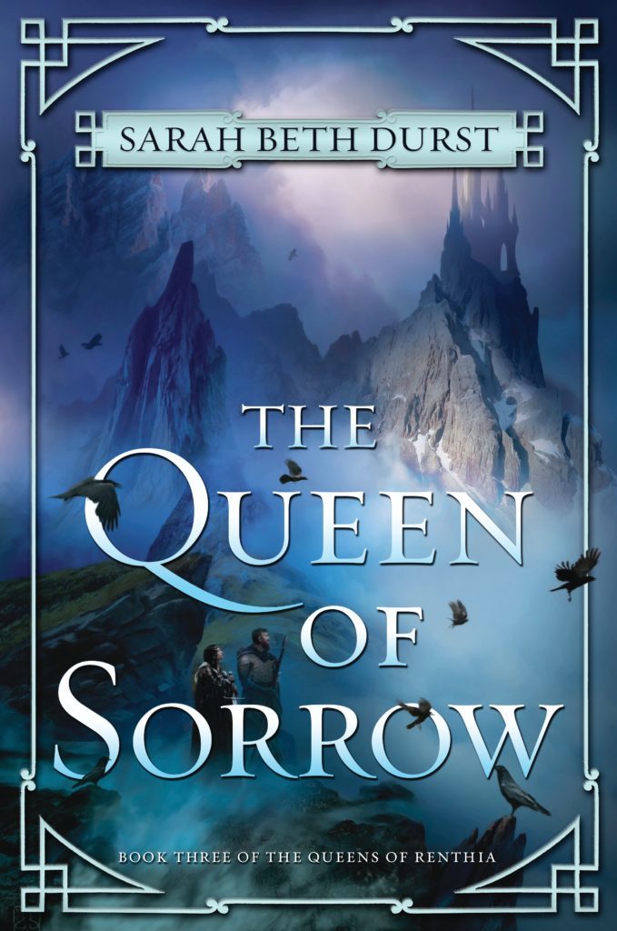 The Queen of Sorrow: Book Three of The Queens of Renthia (Queens of Renthia, 3, Band 3)