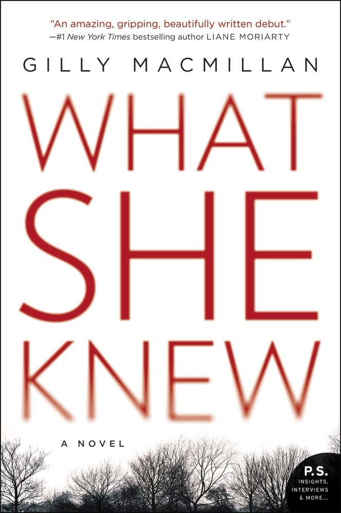 What She Knew: A Novel