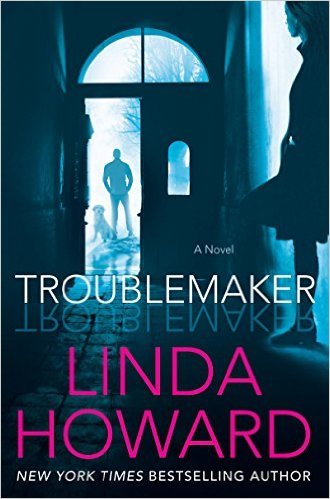 Troublemaker: A Novel
