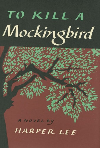 To Kill a Mockingbird: A Novel