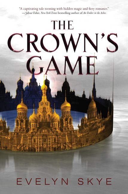 The Crown's Game (Crown's Game, 1, Band 1)