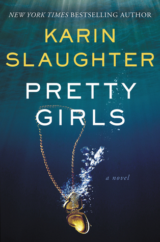 Pretty Girls: A Psychological Thriller Novel Exploring Secrets and Lies Among Sisters
