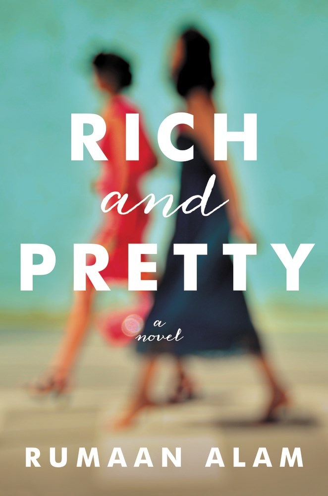 Rich and Pretty: A Novel