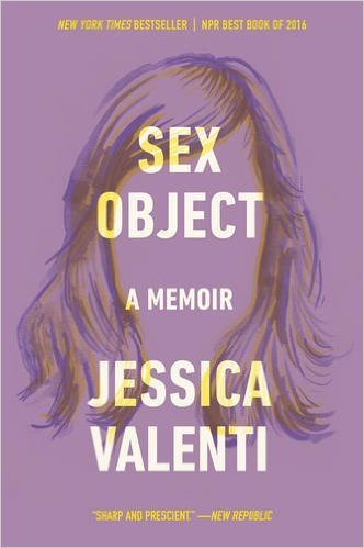 Sex Object: A Memoir