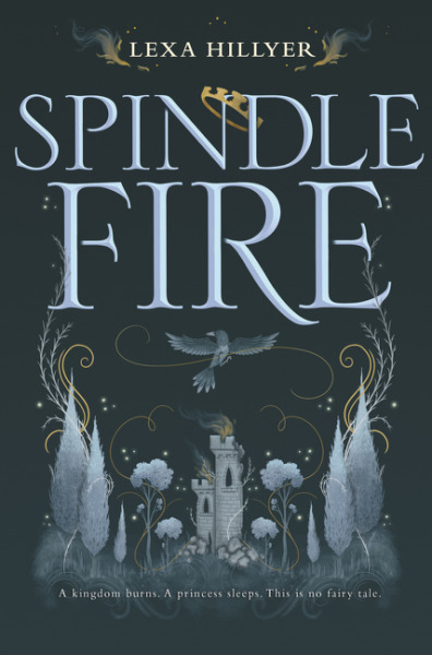 Spindle Fire (Spindle Fire, 1, Band 1)