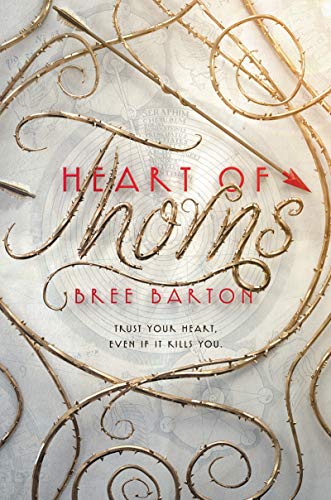 Heart of Thorns (Heart of Thorns, 1, Band 1)
