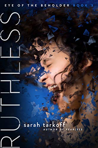 Ruthless (Eye of the Beholder, 3, Band 3)