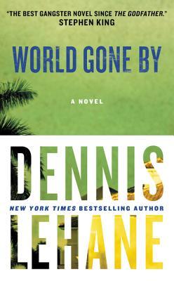 World Gone By: A Novel