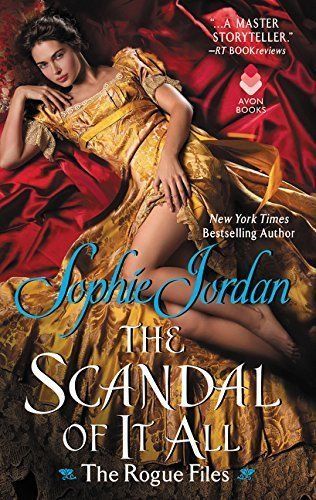 The Scandal of It All: The Rogue Files (The Rogue Files, 2, Band 2)