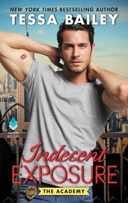 Indecent Exposure: The Academy (The Academy, 2, Band 2)