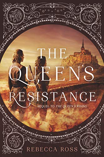 The Queen’s Resistance (The Queen's Rising, 2)