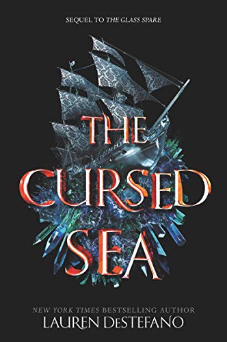 The Cursed Sea (Glass Spare, 2, Band 2)