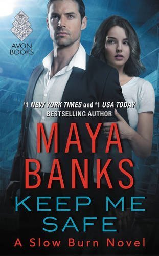 Keep Me Safe: A Slow Burn Novel