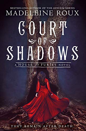 Court of Shadows (House of Furies, 2, Band 2)