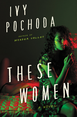 These Women: A Novel