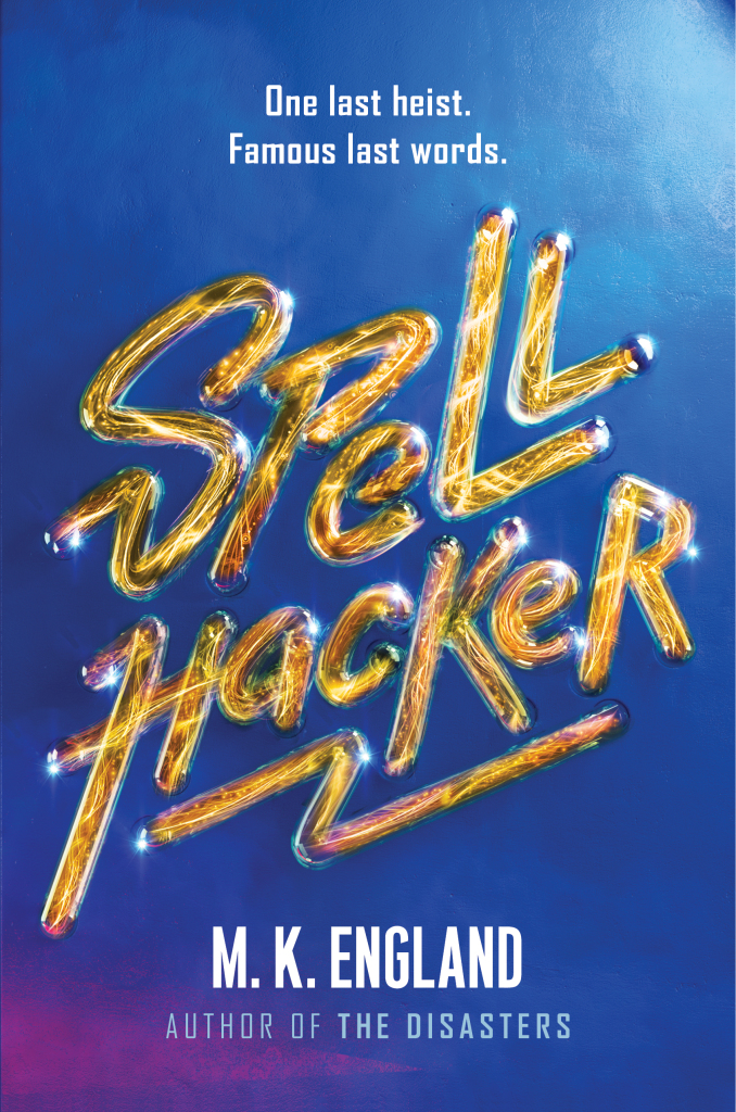 Spellhacker: M.K. England