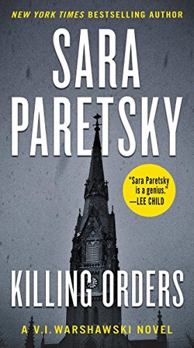 Killing Orders: A V.I. Warshawski Novel (V.I. Warshawski Novels, 3)