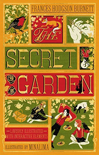 The Secret Garden(Illustrated with Interactive Elements): Frances Hodgson Burnett & Minalima