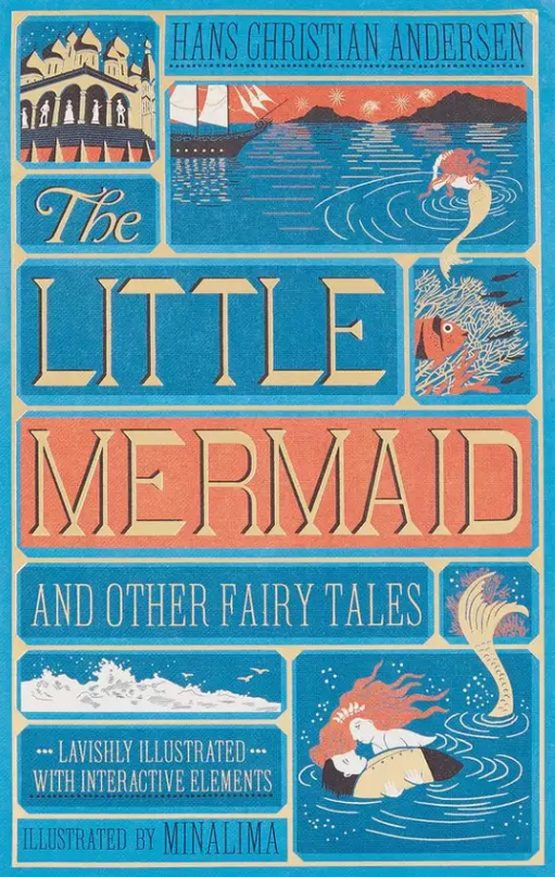 The Little Mermaid and Other Fairy Tales: (Illustrated with Interactive Elements)