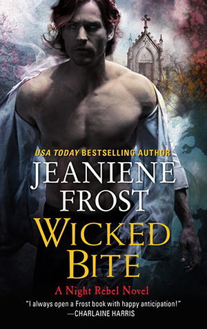 Wicked Bite: A Night Rebel Novel (Night Rebel, 2, Band 2)