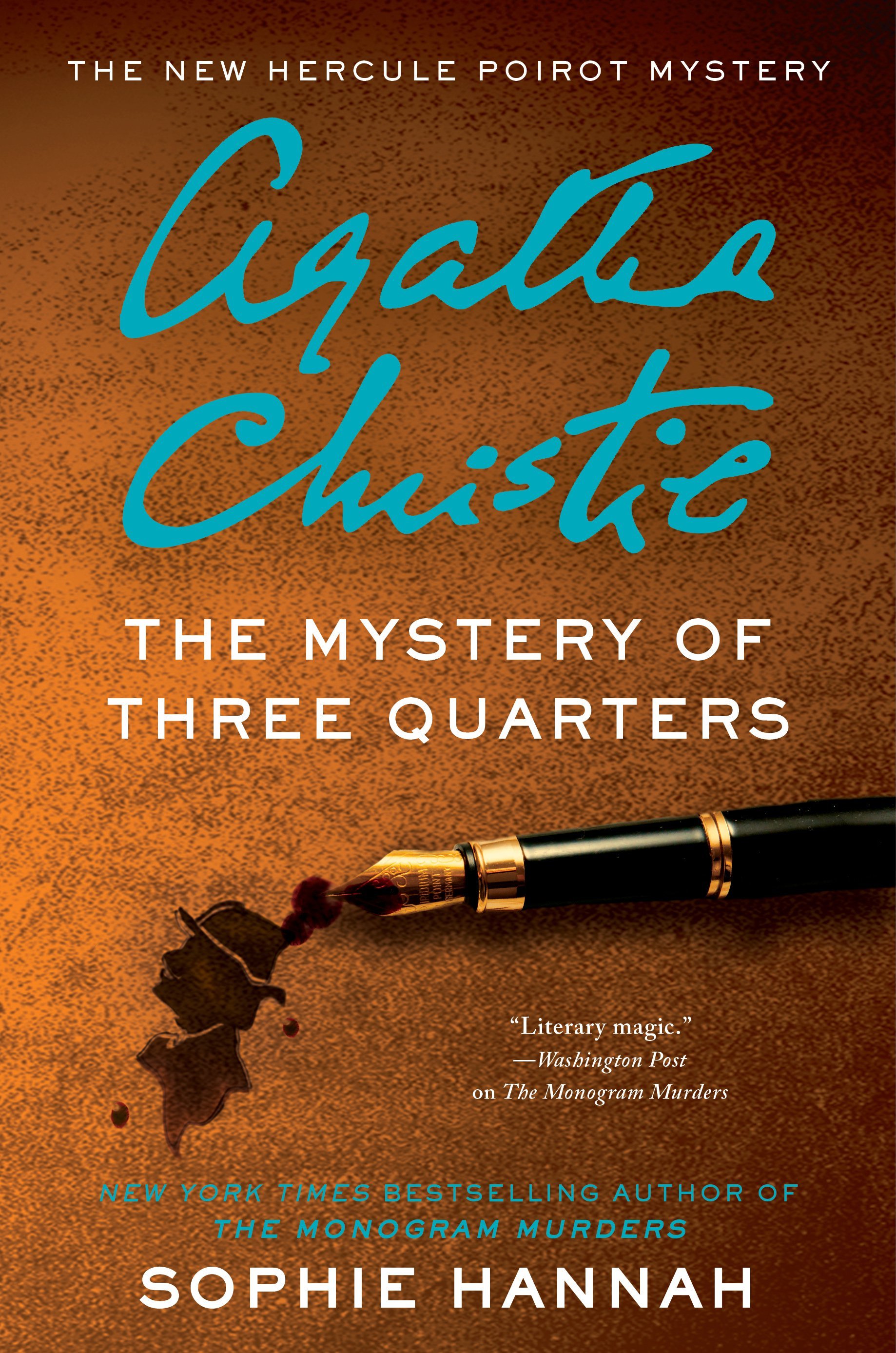 The Mystery of Three Quarters: The New Hercule Poirot Mystery (Hercule Poirot Mysteries)