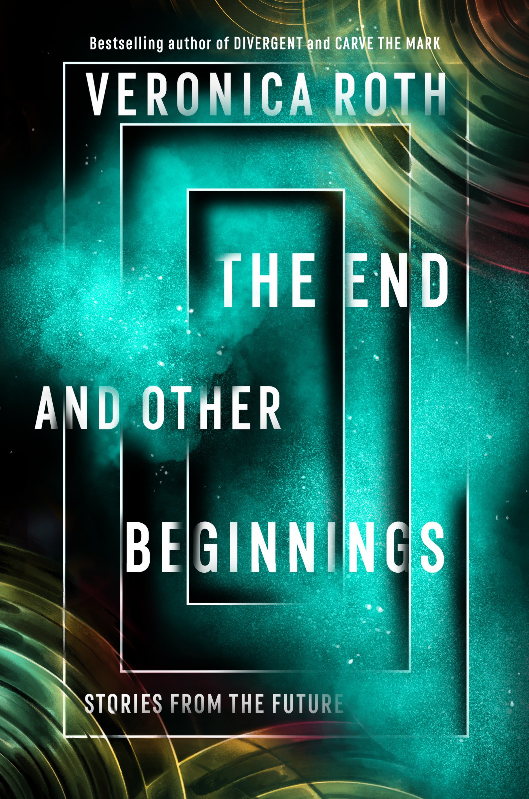 The End and Other Beginnings: Stories from the Future