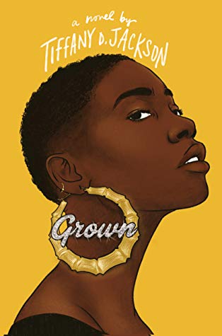 Grown: Tiffany D Jackson