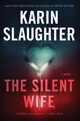 The Silent Wife: A Novel (Will Trent, 10)