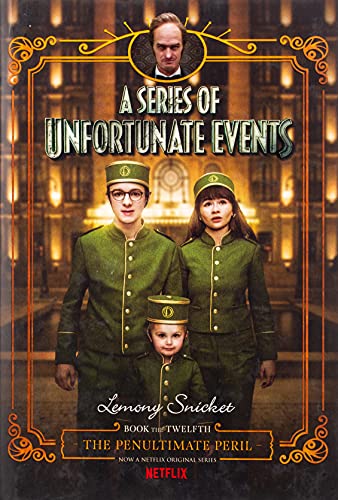 A Series of Unfortunate Events #12: The Penultimate Peril Netflix Tie-in