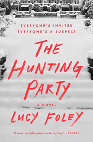 The Hunting Party: A Novel