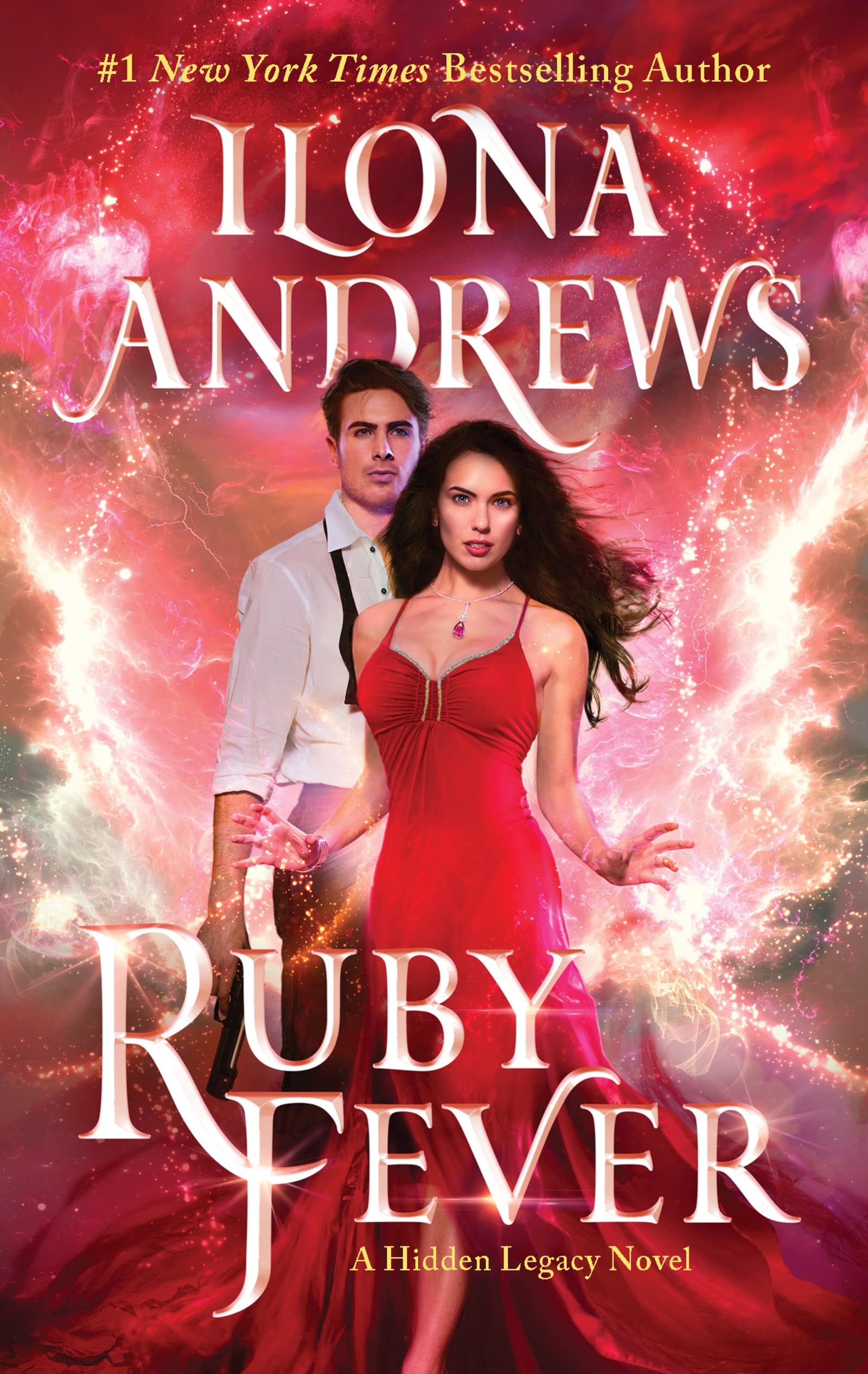 Ruby Fever: A Hidden Legacy Novel: A Fantasy Romance Novel (Hidden Legacy, 6, Band 6)