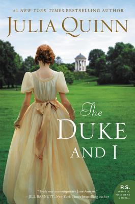 The Duke and I: Bridgerton (Bridgertons, 1)