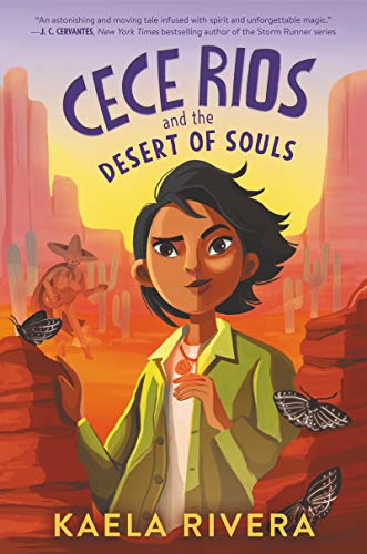 Cece Rios and the Desert of Souls (Cece Rios, 1, Band 1)