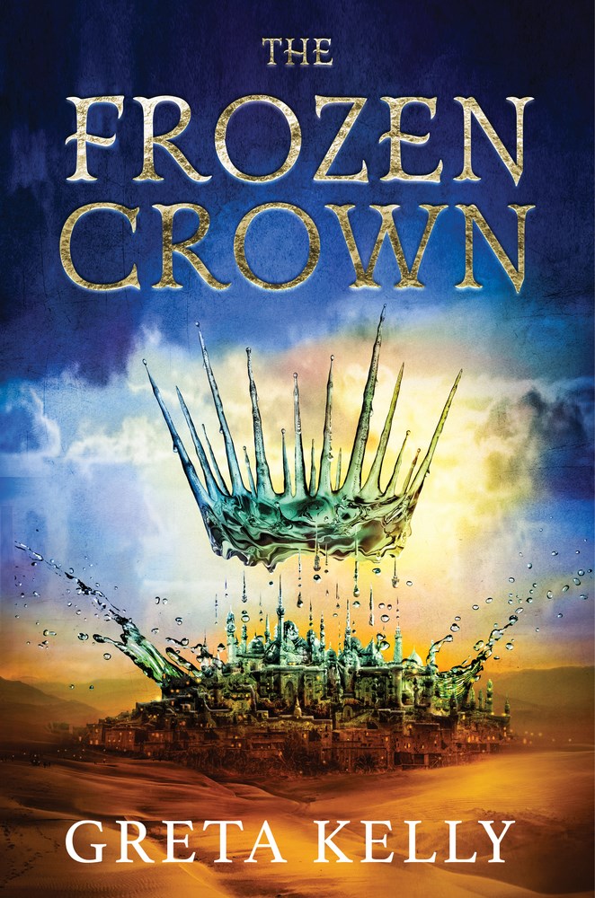 The Frozen Crown: A Novel (Warrior Witch Duology, 1, Band 1)