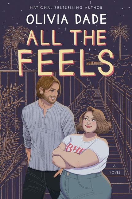 All the Feels: A Novel (Spoiler Alert, 2)