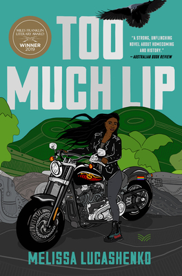 Too Much Lip: A Novel